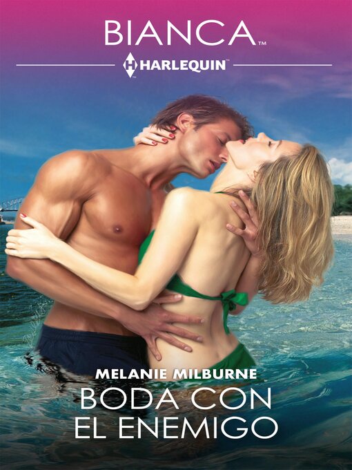 Title details for Boda con el enemigo by Melanie Milburne - Available